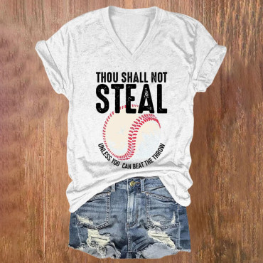 Baseball Thou Shall Not Steal Unless You Can Beat The Throw Print V-neck T-Shirt