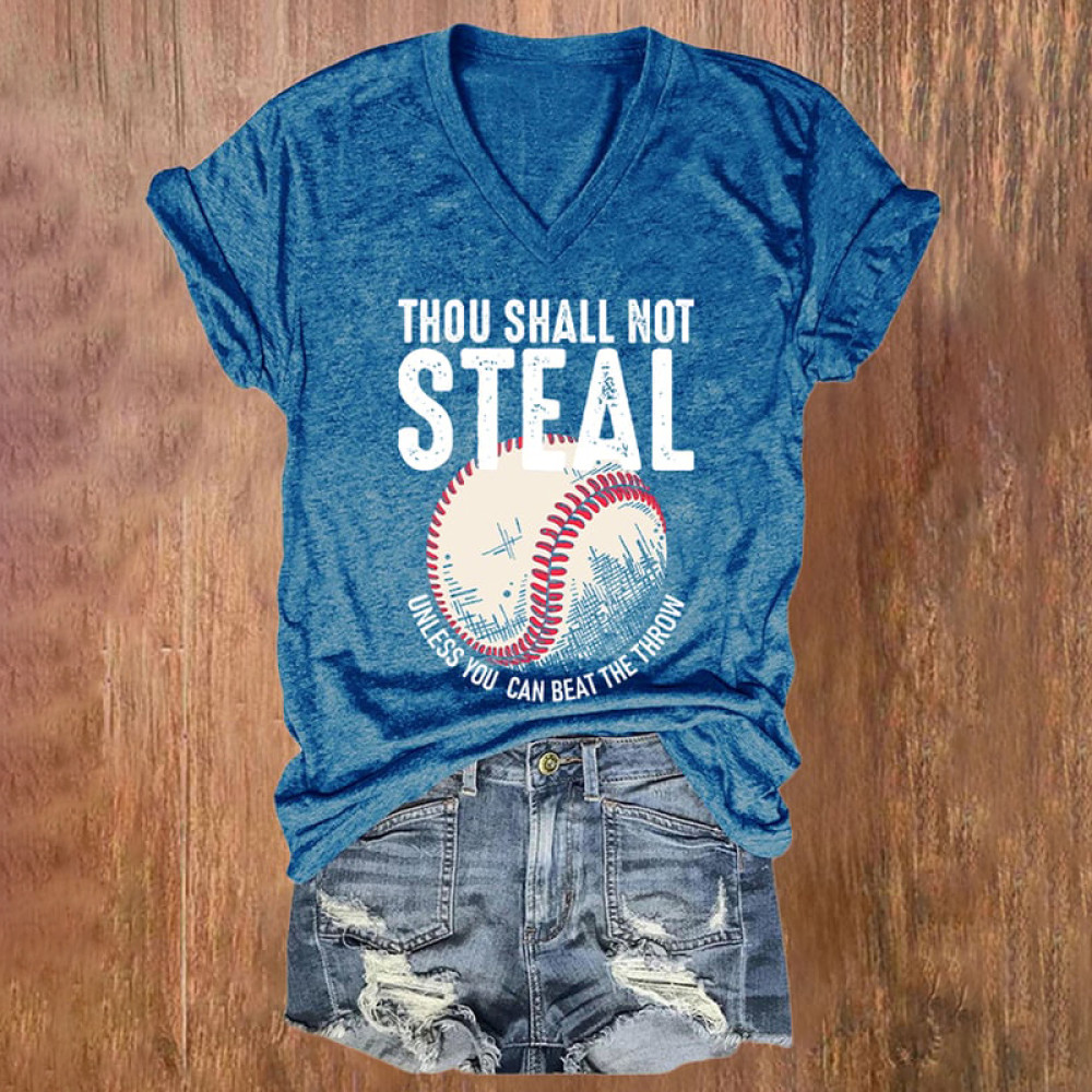 Baseball Thou Shall Not Steal Unless You Can Beat The Throw Print V-neck T-Shirt
