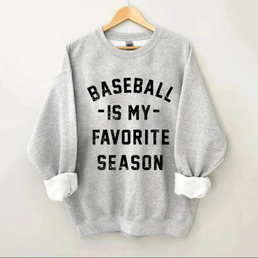 Baseball is My Favourite Season Sweatshirt