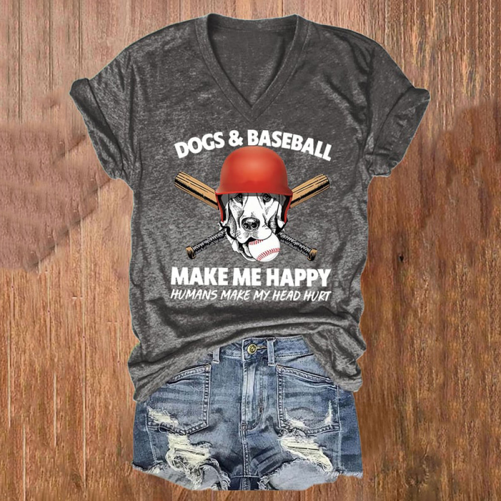 Dogs And Baseball Make Me Happy Humans Make My Head Hurt Print V-Neck T-Shirt