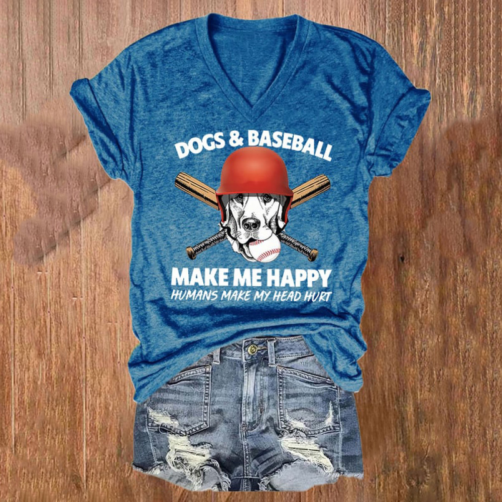 Dogs And Baseball Make Me Happy Humans Make My Head Hurt Print V-Neck T-Shirt