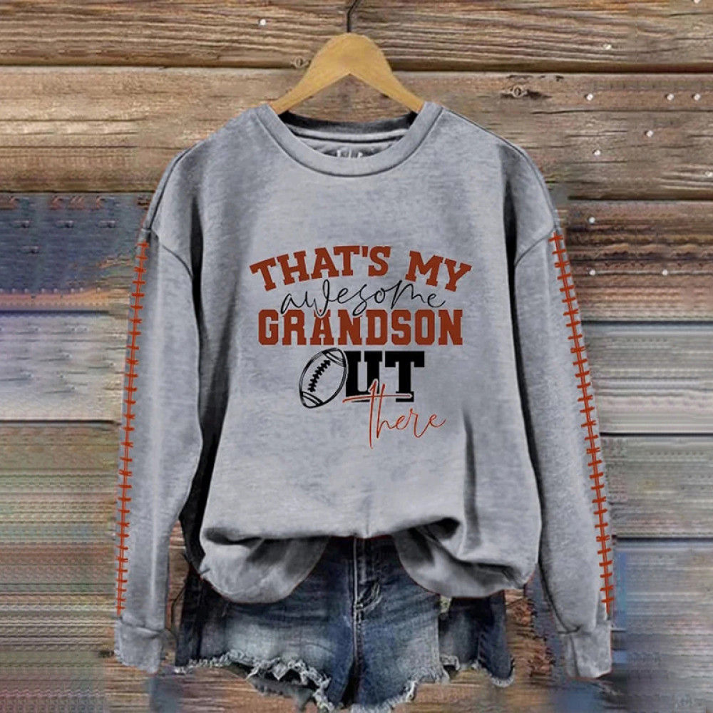 Football That's My Awesome Grandson Out There Print Sweatshirt