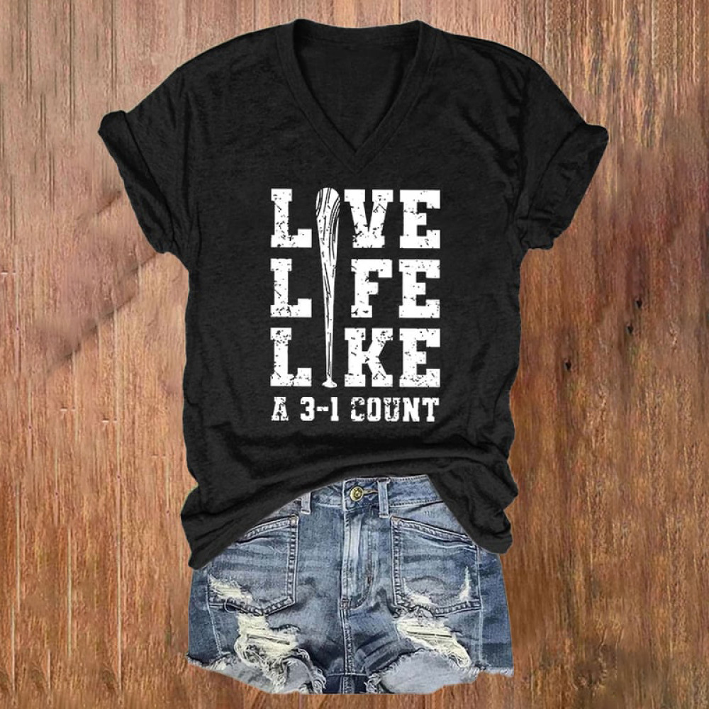 Live Life Like Baseball Print V-Neck T-Shirt