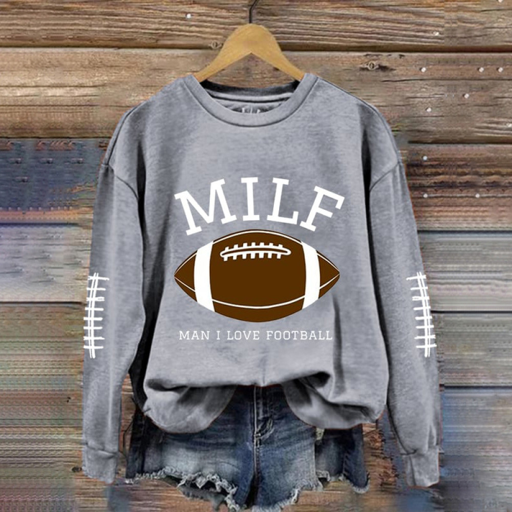 MILF Man I Love Football Casual Sweatshirt