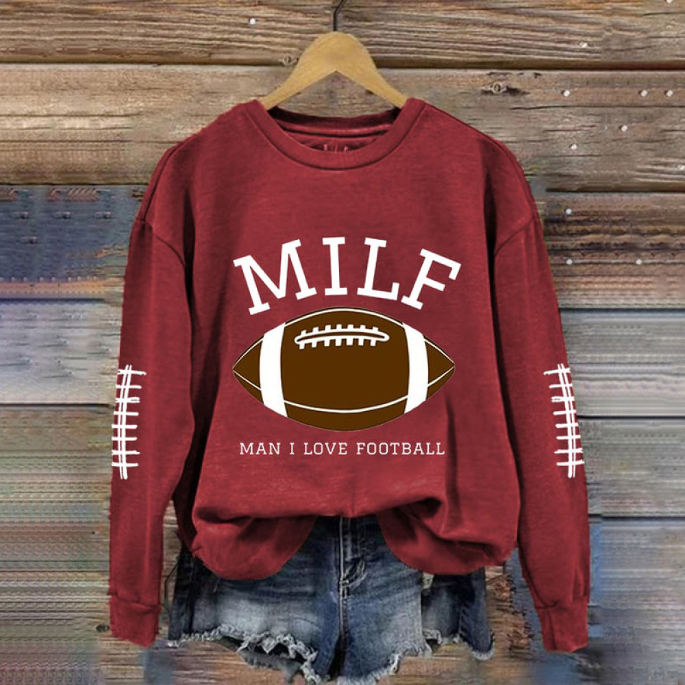 MILF Man I Love Football Casual Sweatshirt
