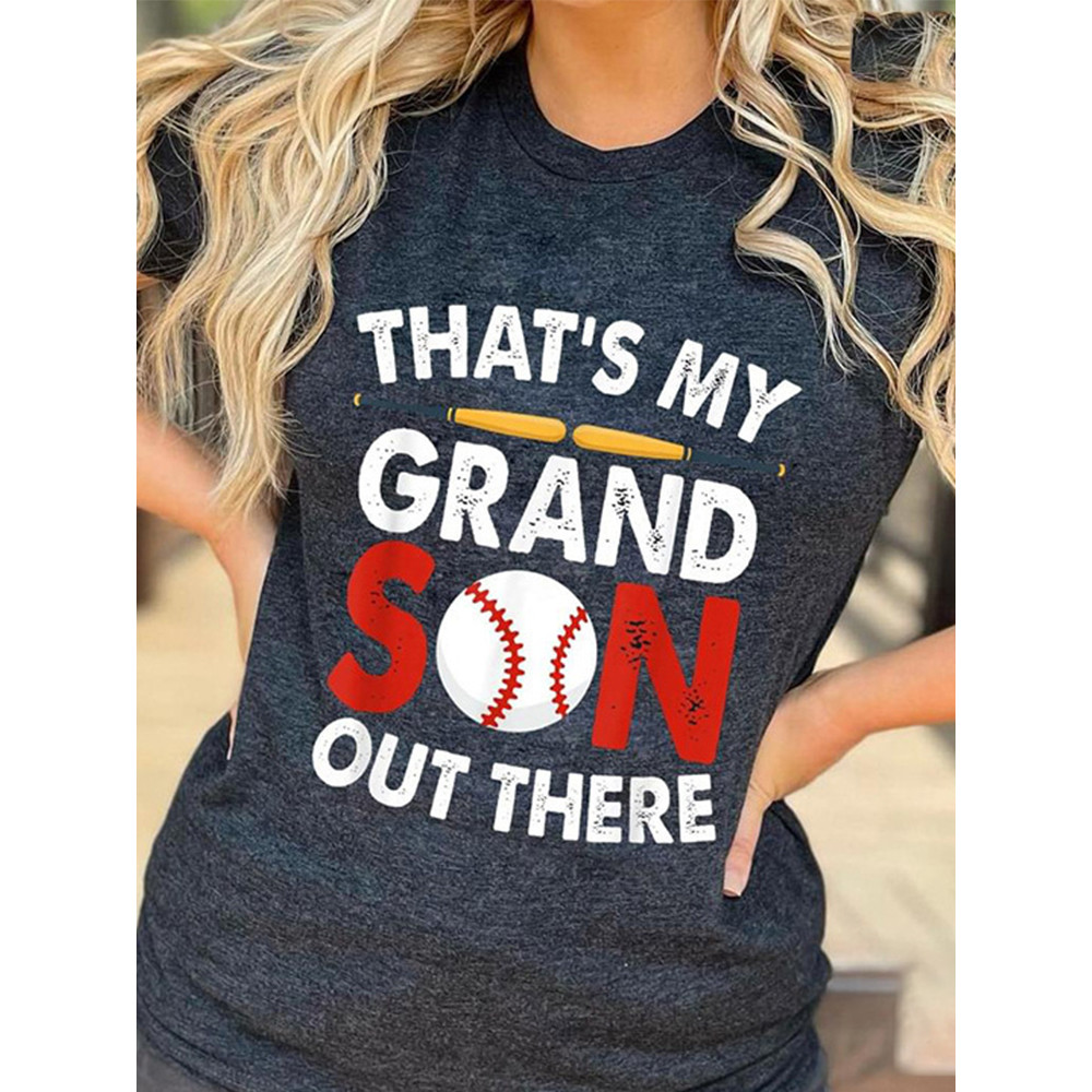 That's My Grand Son Out There Basaball Ptinted Tee