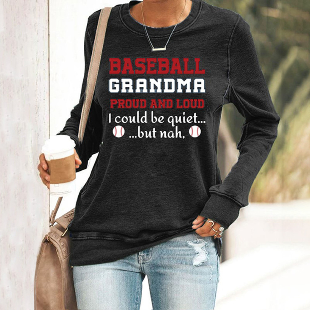 Women's Baseball Grandma Proud And Loud Print Casaul Sweatshirt
