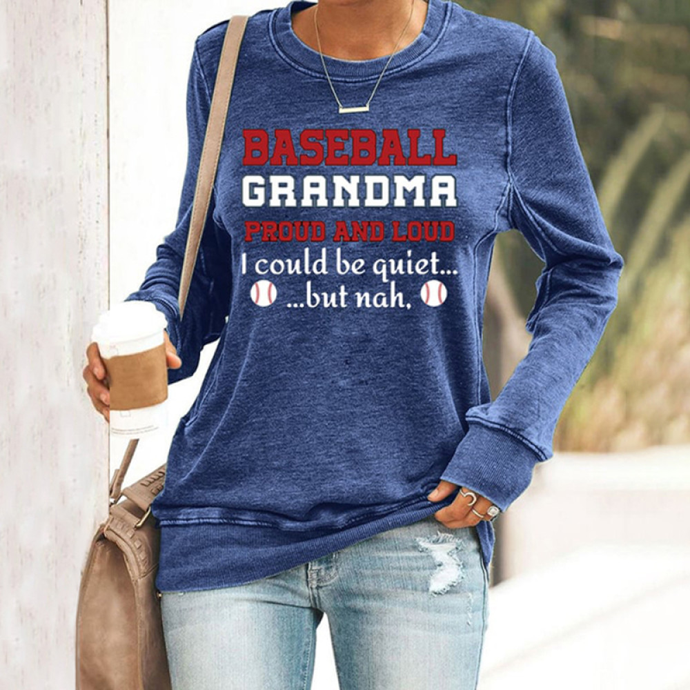 Women's Baseball Grandma Proud And Loud Print Casaul Sweatshirt