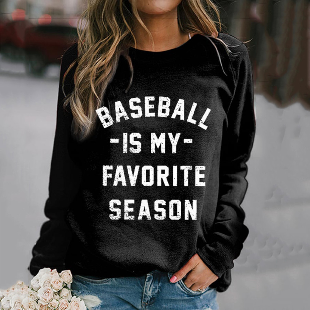 Women's Baseball Is My Favorite Season Print Sweatshirt