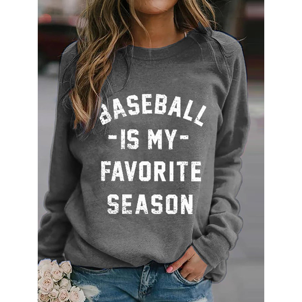 Women's Baseball Is My Favorite Season Print Sweatshirt