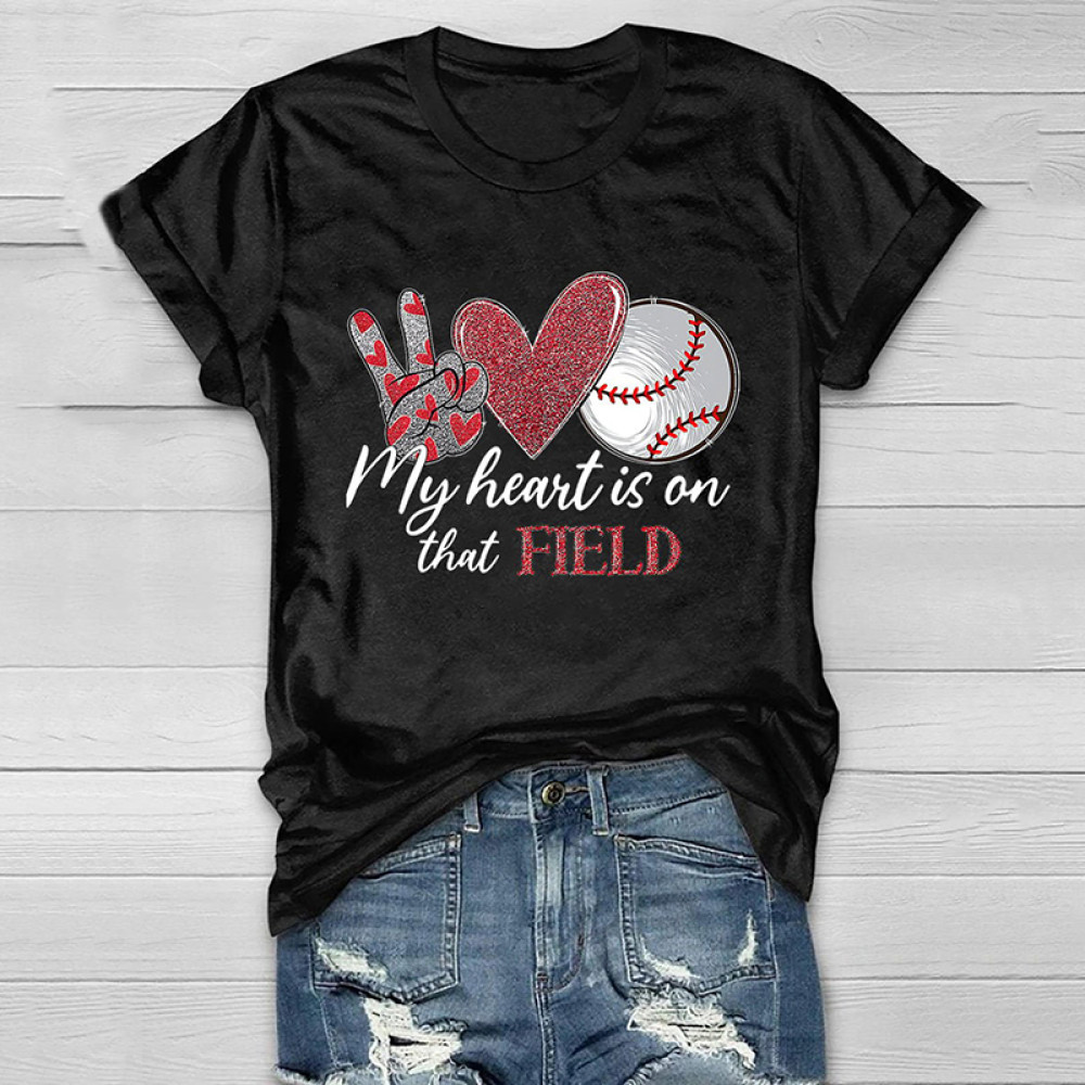 Women's My Heart Is On That Field Baseball Casual Print T-Shirt
