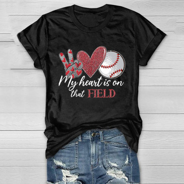 Women's My Heart Is On That Field Baseball Casual Print T-Shirt