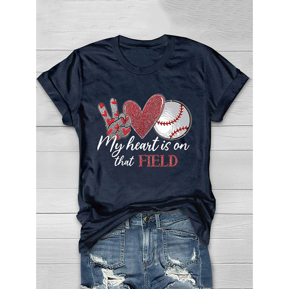 Women's My Heart Is On That Field Baseball Casual Print T-Shirt