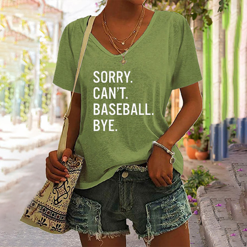 Women's Sorry Can't Baseball Bye Print V-Neck T-Shirt