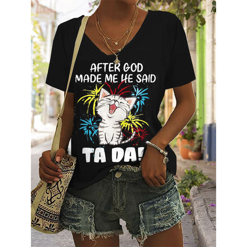 After God Made Me He Said Ta Da Print T Shirt