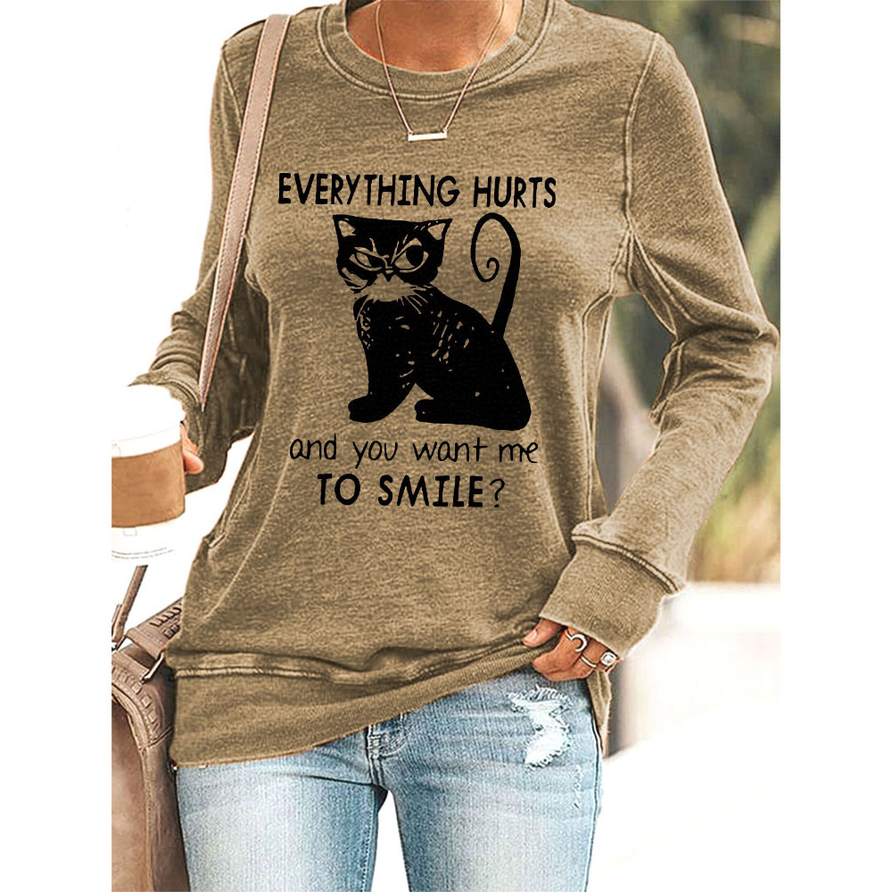 Everything Hurts And You Want Me To Smile Funny Black Cat Print Cotton Sweatshirt