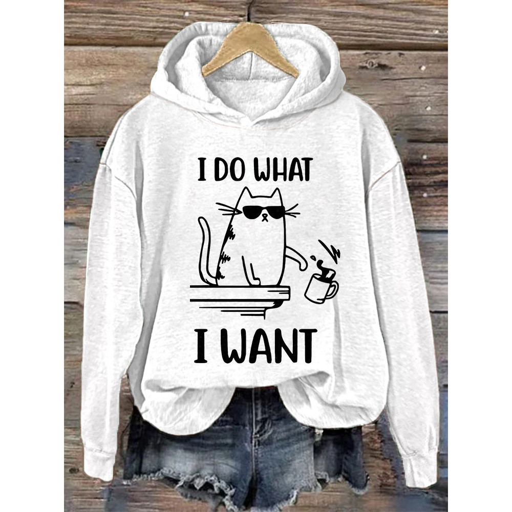 I Do What I Want Funny Cat Print Cotton Cozy Hoodie
