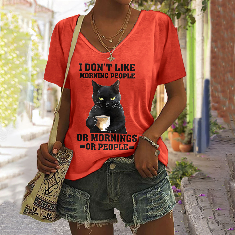 I Don't Like Morning People Or Mornings Or People Print Casual T-Shirt