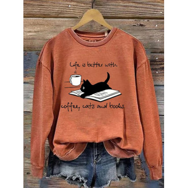 Life Is Better With Coffee Cats And Books Print Casual Sweatshirt