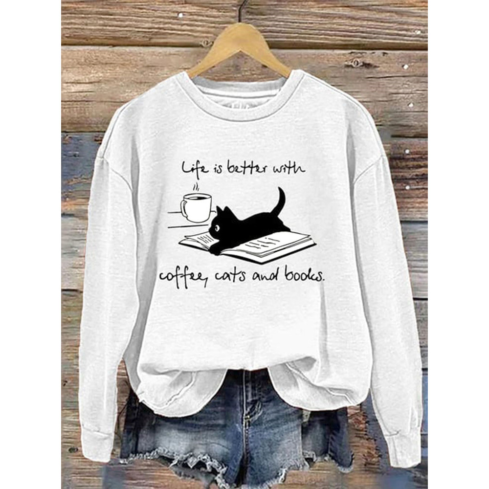 Life Is Better With Coffee Cats And Books Print Casual Sweatshirt
