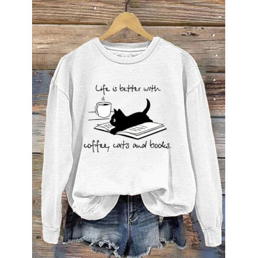 Life Is Better With Coffee Cats And Books Print Casual Sweatshirt