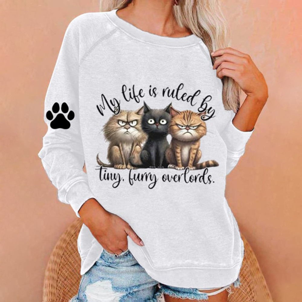 My Life Is Ruled By Tiny Furry Overlords Print Sweatshirt