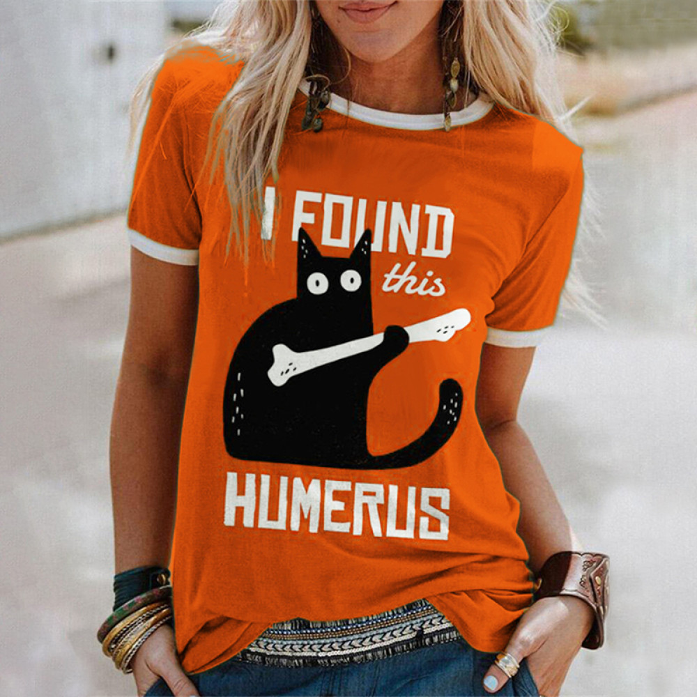 Black Cat I Found This Humerus T Shirt