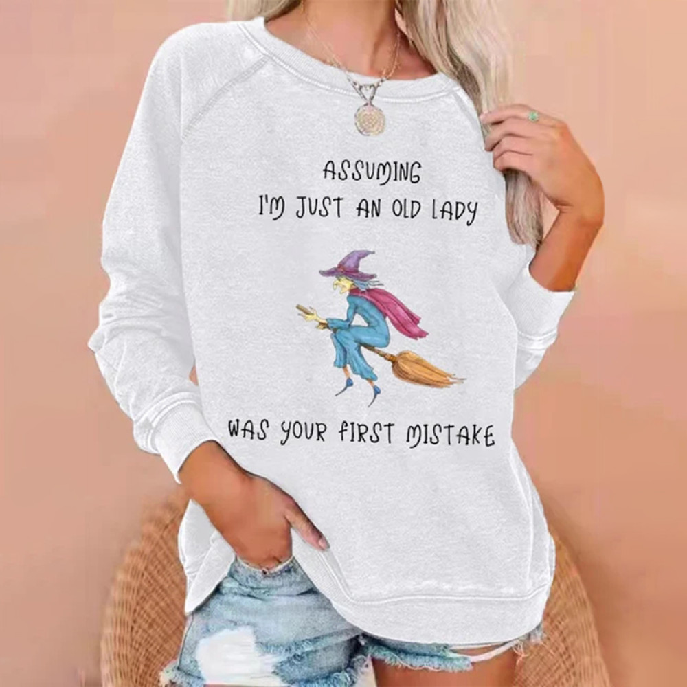 Assuming I'm Just An Old Lady Was Your First Mistake Halloween Sweatshirt