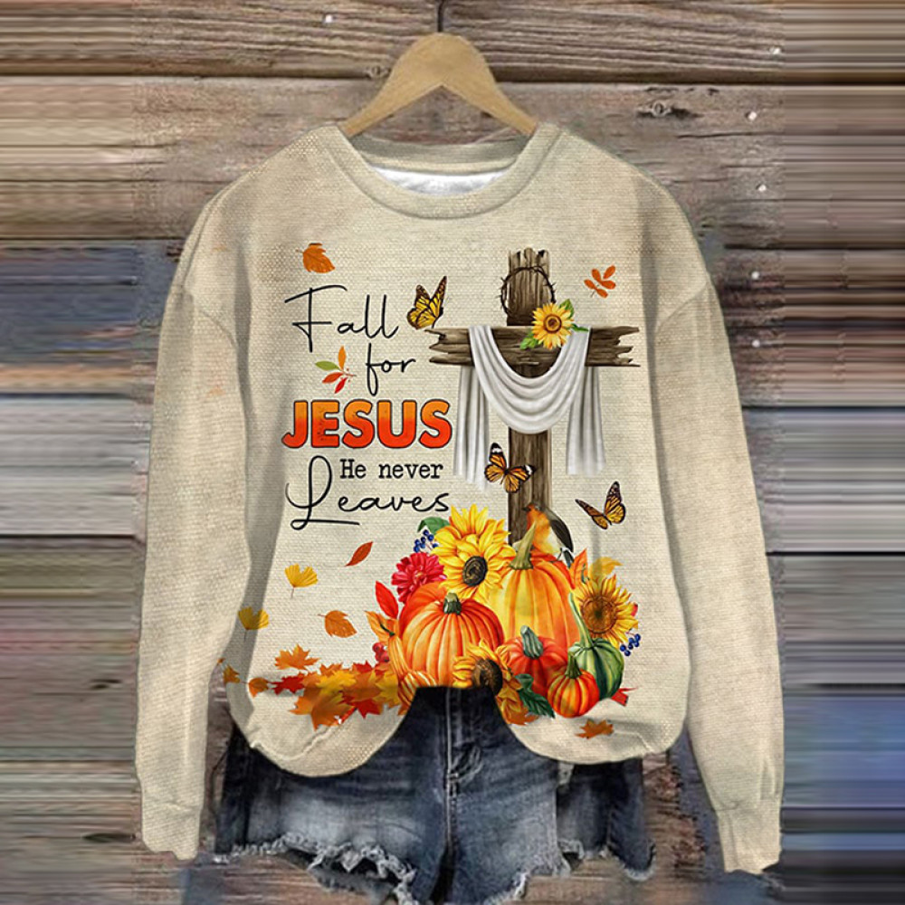 Fall For Jesus He Never Leaves Print Long Sleeve Sweatshirt