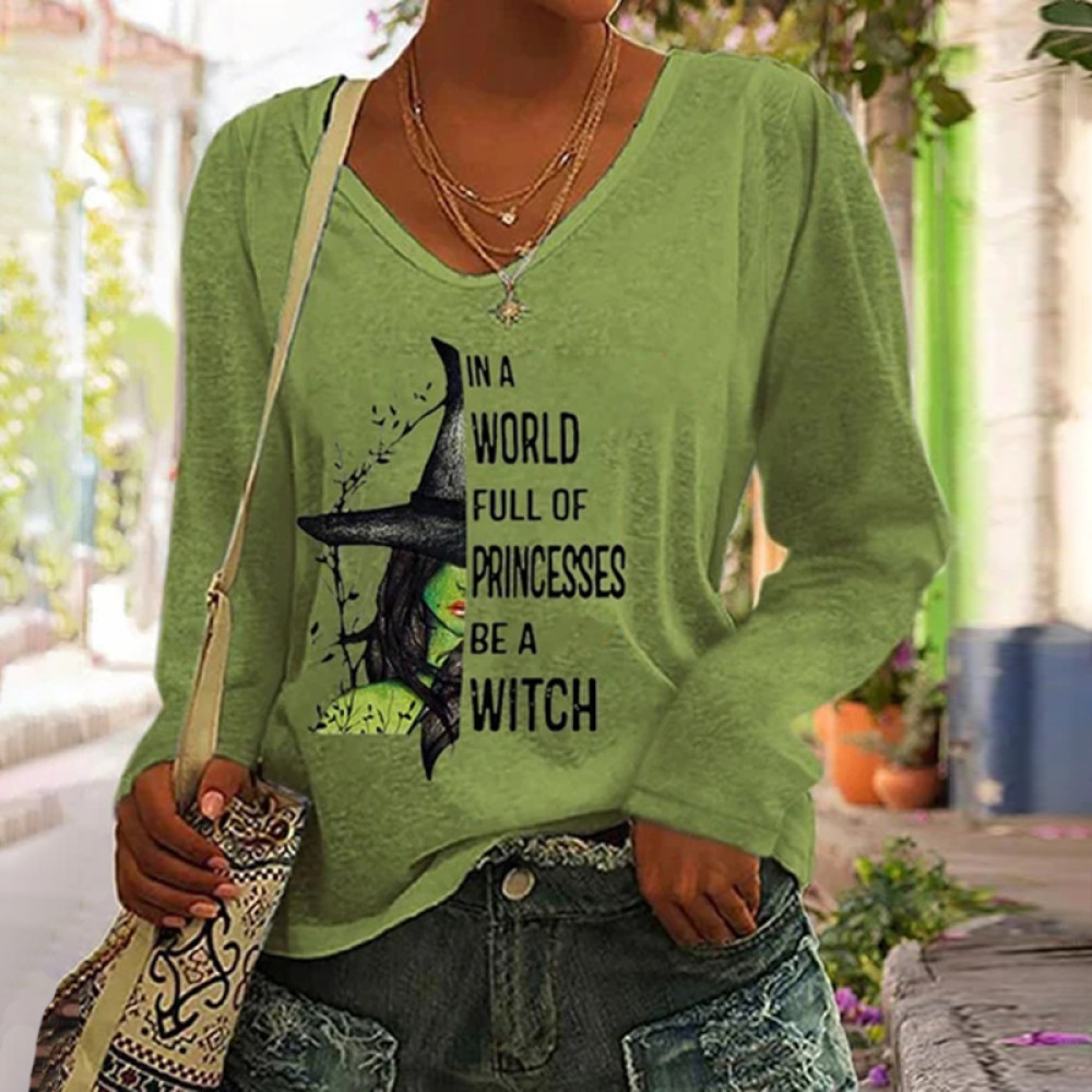 In A World Full of Princess Be A Witch Print T-Shirt