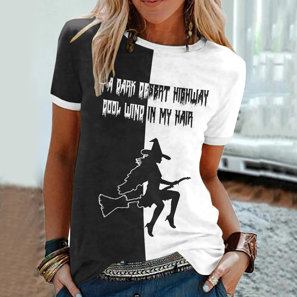 On A Dark Desert Highway Cool Wind In My Hair Witch Casual T-Shirt