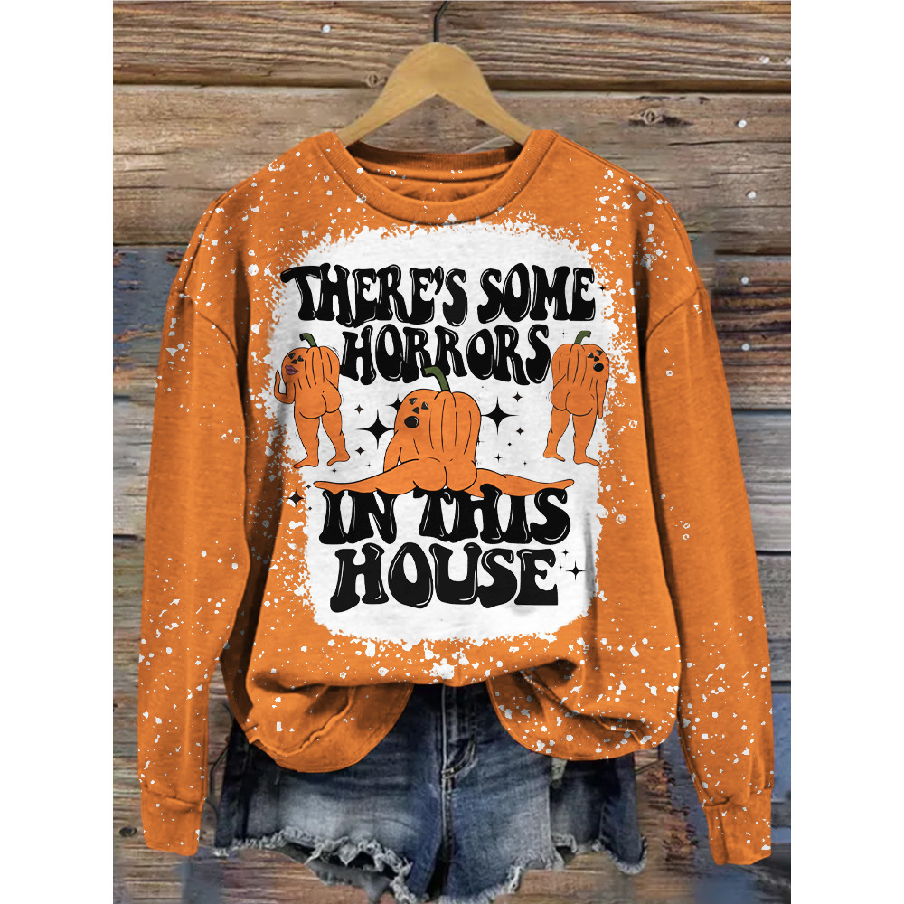 There’s Some Horrors In This House Funny Halloween Sweatshirt