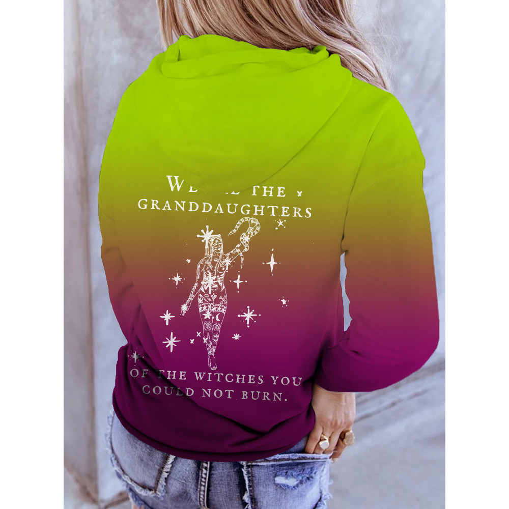 We Are the Granddaughters of the Witches You Could Not Burn Hoodie