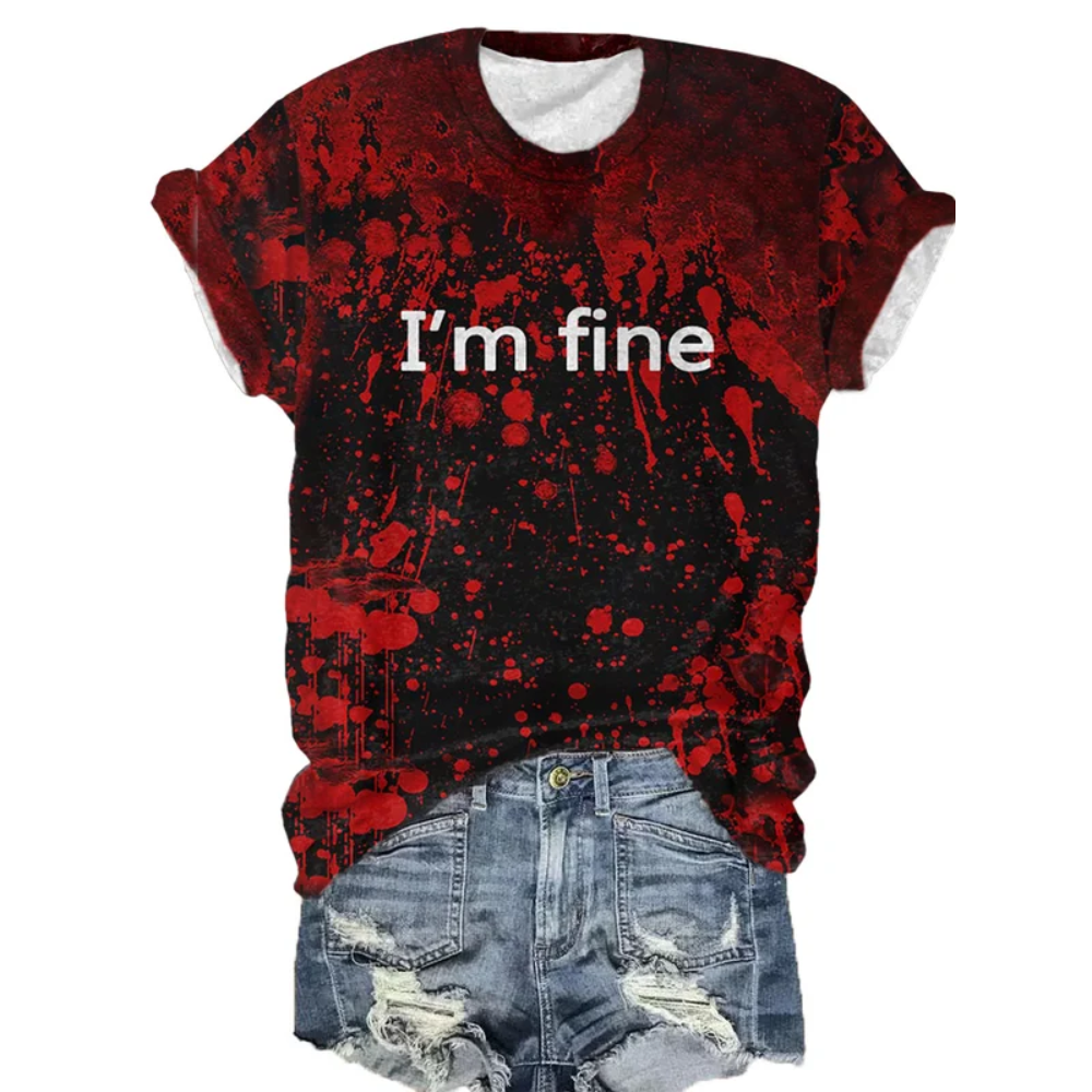 Women's Bloodstain I'm Fine Print T-Shirt