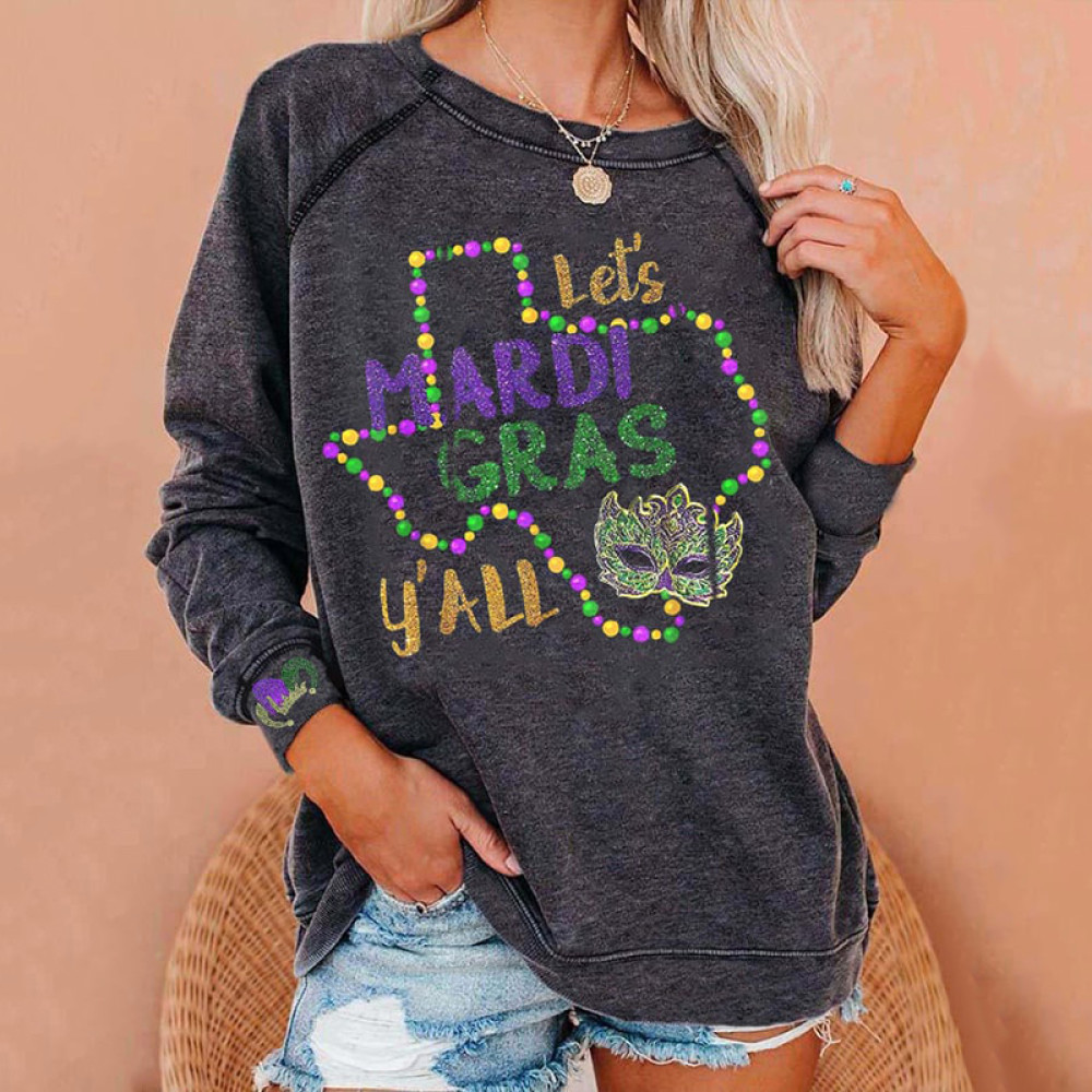 Women's Let‘s Mardi Gras Y’all Casual Crew Neck Sweatshirt