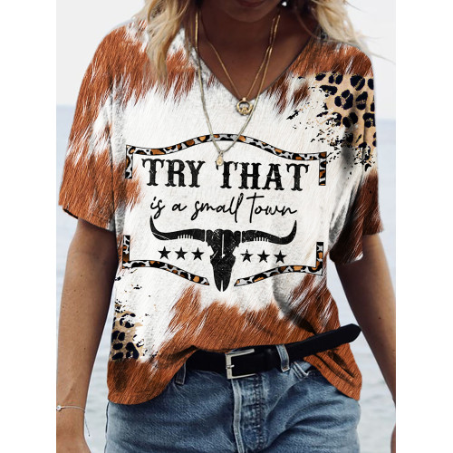 Try That In A Small Town Cowhideleopard Graphic V Neck T Shirt