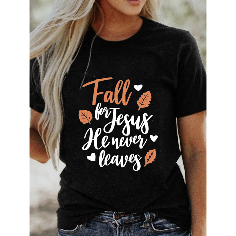 Black Fall for Jesus He Never Leaves Graphic T Shirt
