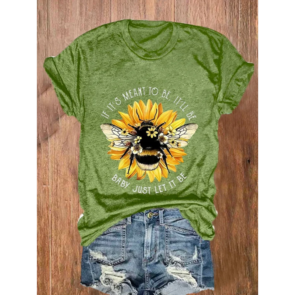 Women's Sunflower Bee If It's Meant To Be It'll Be T-Shirt