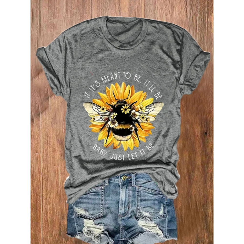 Women's Sunflower Bee If It's Meant To Be It'll Be T-Shirt